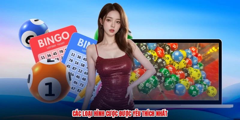 Các loại hình cược được yêu thích nhất
