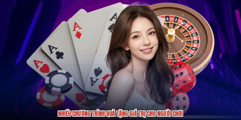 Nhiều chương trình quà tặng giá trị cho người chơi