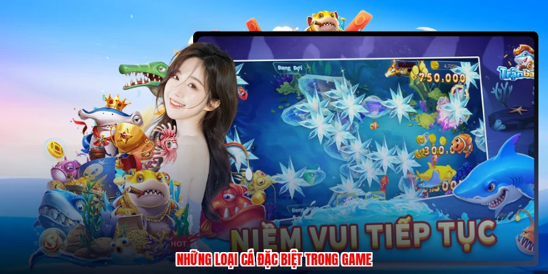 Những loại cá đặc biệt trong game