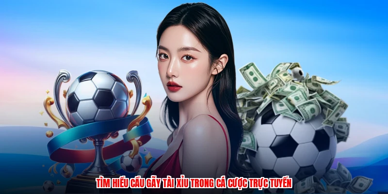 Tìm hiểu cầu gãy tài xỉu trong cá cược trực tuyến